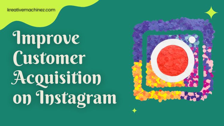 customer acquisition on Instagram